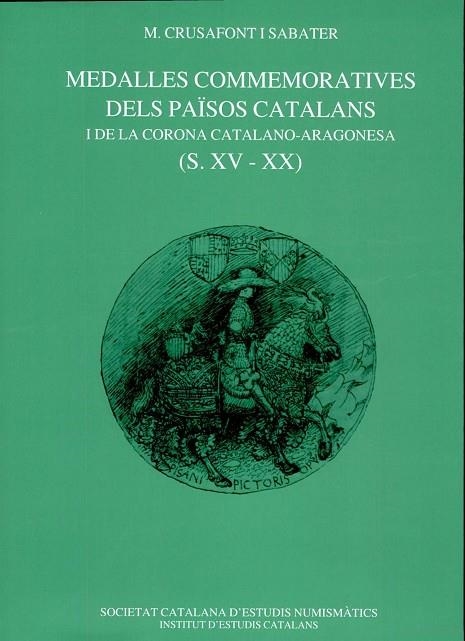 MEDALLES COMMEMORATIVES DELS PAISOS CATALANS | 9788472838642 | CRUSAFONT I SABATER, M. | Llibreria La Gralla | Librería online de Granollers