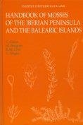 HANDBOOK OF MOSSES OF THE IBERIAN PENINSULA AND THE BALEARIC | 9788472838659 | CASAS, C.; BRUGUES, M.; CROS, R.M.; SERGIO, C. | Llibreria La Gralla | Llibreria online de Granollers