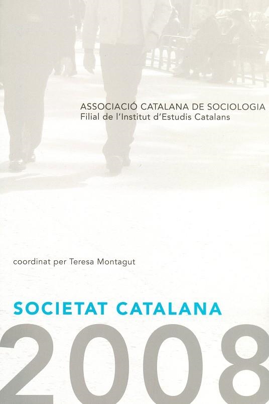 SOCIETAT CATALANA 2008 | 9788472839687 | Llibreria La Gralla | Llibreria online de Granollers
