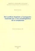DEL CONFLICTE LINGÜISTIC A L'AUTOGESTIO | 9788472839519 | CONILL RIPOLLES, JOSEP J. | Llibreria La Gralla | Llibreria online de Granollers