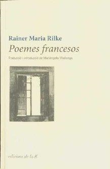 POEMES FRANCESOS | 9788493858704 | RILKE, RAINER M. | Llibreria La Gralla | Librería online de Granollers