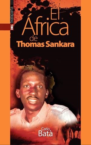 AFRICA DE THOMAS SANKARA, EL | 9788481366082 | BATA, CARLO | Llibreria La Gralla | Llibreria online de Granollers