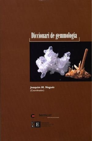 DICCIONARI DE GEMMOLOGIA | 9788483381069 | DALMAU,NEUS I ALTRES | Llibreria La Gralla | Librería online de Granollers