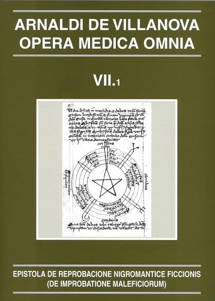 OPERA MEDICA OMNIA VII 1. EPISTOLA DE REPROBACIONE NIGROMANT | 9788497793698 | VILLANOVA, ARNALDI DE | Llibreria La Gralla | Llibreria online de Granollers