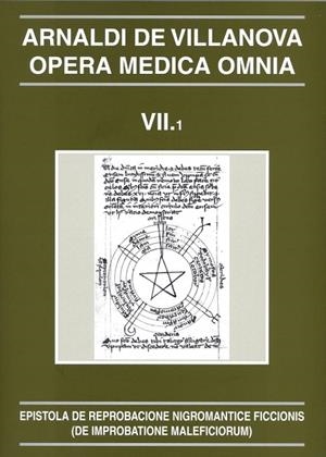 OPERA MEDICA OMNIA VII 1. EPISTOLA DE REPROBACIONE NIGROMANT | 9788497793698 | VILLANOVA, ARNALDI DE | Llibreria La Gralla | Librería online de Granollers