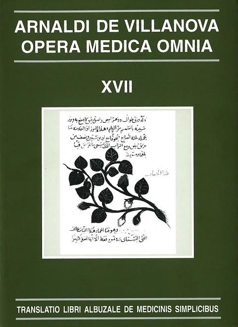 OPERA MEDICA OMNIA XVII. TRANSLATIO LIBRI ALBUZALE DE MEDICI | 9788497792400 | VILLANOVA, ARNALDI DE | Llibreria La Gralla | Llibreria online de Granollers