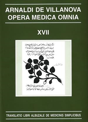 OPERA MEDICA OMNIA XVII. TRANSLATIO LIBRI ALBUZALE DE MEDICI | 9788497792400 | VILLANOVA, ARNALDI DE | Llibreria La Gralla | Librería online de Granollers