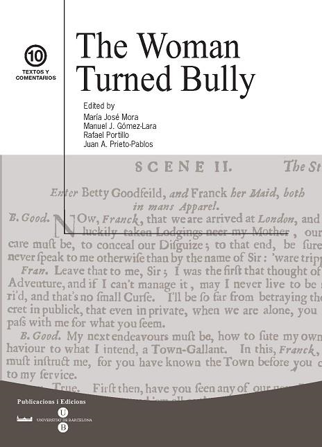 WOMEN TURNED BULLY, THE (TEXTOS Y COMENTARIOS, 10) | 9788447532087 | Llibreria La Gralla | Librería online de Granollers