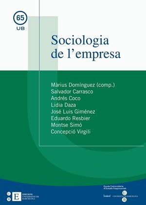 SOCIOLOGIA DE L'EMPRESA | 9788483383971 | DOMINGUEZ, MARIUS | Llibreria La Gralla | Llibreria online de Granollers