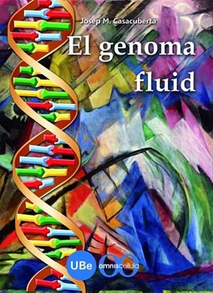 GENOMA FLUID, EL | 9788447533336 | CASACUBERTA, JOSEP M. | Llibreria La Gralla | Llibreria online de Granollers