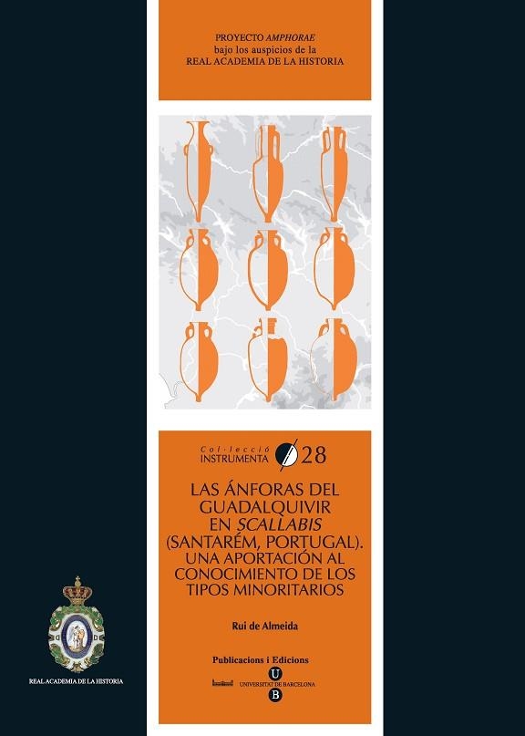 ANFORAS DEL GUADALQUIVIR EN SCALLABIS, LAS | 9788447533411 | ALMEIDA, RUI DE | Llibreria La Gralla | Librería online de Granollers