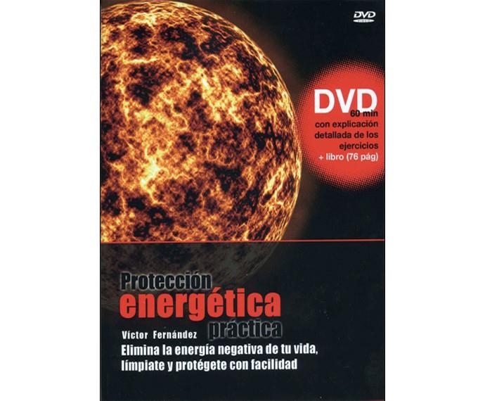 PROTECCION ENERGETICA PRACTICA (+ DVD) | 8430526115780 | FERNANDEZ, VICTOR | Llibreria La Gralla | Librería online de Granollers