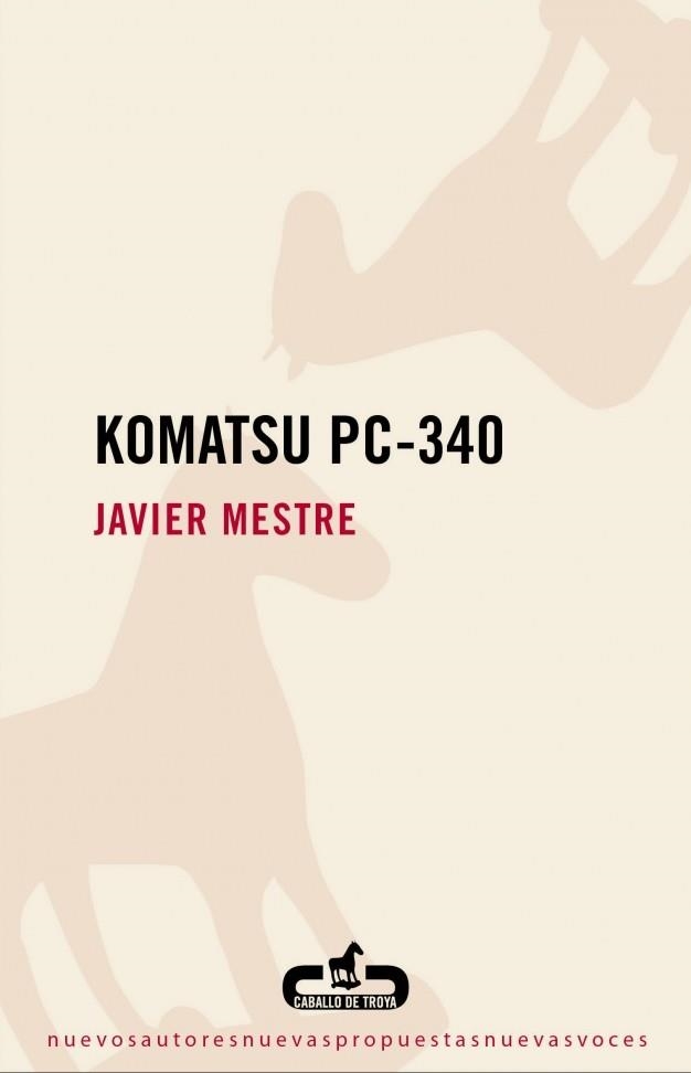 KOMATSU PC-340 | 9788496594753 | MESTRE, JAVIER | Llibreria La Gralla | Librería online de Granollers