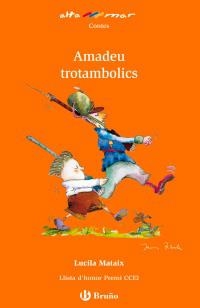 AMADEU TROTAMBOLICS (ALTAMAR 22 TARONJA) | 9788421662557 | MATAIX, LUCILA | Llibreria La Gralla | Llibreria online de Granollers
