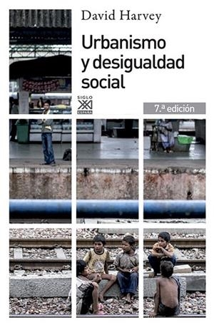 URBANISMO Y DESIGUALDAD SOCIAL | 9788432302527 | HARVEY, DAVID | Llibreria La Gralla | Librería online de Granollers