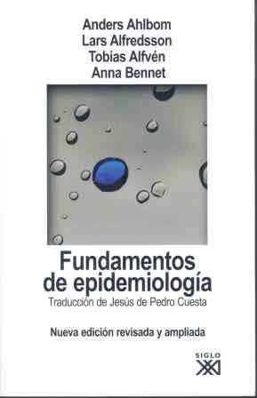 FUNDAMENTOS DE EPIDEMIOLOGIA. NUEVA EDICION REVISADA Y AMPLI | 9788432312953 | AHLBOM, ANDERS / ALFREDSON, LARS / .... | Llibreria La Gralla | Llibreria online de Granollers