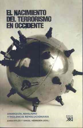 NACIMIENTO DEL TERRORISMO EN OCCIDENTE, EL | 9788432313103 | AVILES, JUAN; HERRERIN, ANGEL (EDS.) | Llibreria La Gralla | Librería online de Granollers