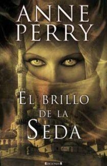 BRILLO DE LA SEDA, EL | 9788466634823 | PERRY, ANNE | Llibreria La Gralla | Llibreria online de Granollers