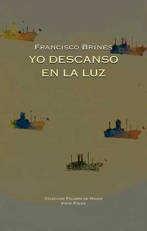 YO DESCANSO EN LA LUZ (PALABRA DE HONOR) | 9788498950601 | BRINES, FRANCISCO | Llibreria La Gralla | Librería online de Granollers