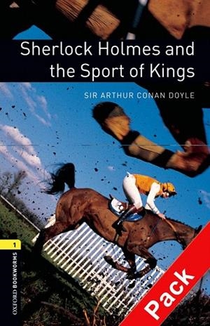 SHERLOCK HOLMES AND THE SPORT OF KINGS + CD (LEVEL 1) | 9780194788885 | DOYLE, ARTHUR CONAN | Llibreria La Gralla | Llibreria online de Granollers
