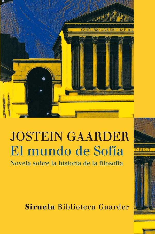 MUNDO DE SOFIA, EL (LAS TRES EDADES, 1) (TELA) | 9788498411706 | GAARDER, JOSTEIN | Llibreria La Gralla | Llibreria online de Granollers