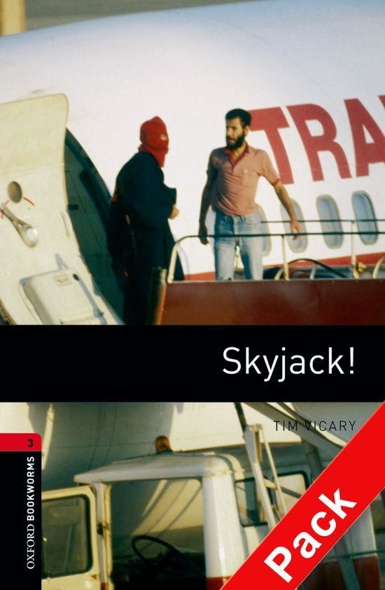 SKYJACK! (OXFORD BOOKWORMS 3) | 9780194793131 | VICARY, TIM | Llibreria La Gralla | Librería online de Granollers