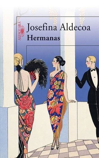 HERMANAS | 9788420474243 | ALDECOA, JOSEFINA | Llibreria La Gralla | Librería online de Granollers