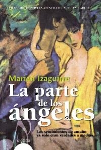 PARTE DE LOS ÁNGELES, LA | 9788498776072 | IZAGUIRRE, MARIAN | Llibreria La Gralla | Librería online de Granollers