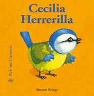 CECILIA HERRERILLA (BICHITOS CURIOSOS,38) | 9788498015492 | KRINGS, ANTOON | Llibreria La Gralla | Librería online de Granollers