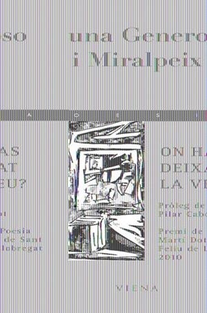 ON HAS DEIXAT LA VEU? | 9788483306284 | GENEROSO I MIRALPEIX, BRUNA | Llibreria La Gralla | Llibreria online de Granollers