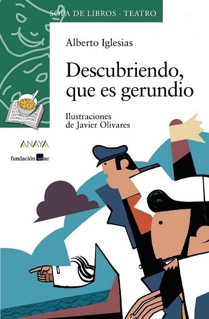 DESCUBRIENDO QUE ES GERUNDIO (SOPA DE LIBROS VERDE, 14 TEATR | 9788466777001 | IGLESIAS, ALBERTO | Llibreria La Gralla | Librería online de Granollers