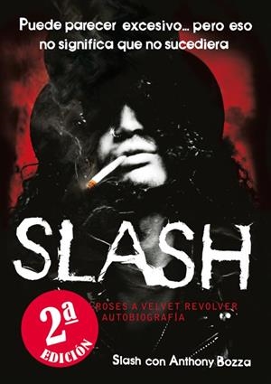 SLASH LA AUTOBIOGRAFIA | 9788493686437 | SLASH / BOZZA, ANTHONY | Llibreria La Gralla | Librería online de Granollers