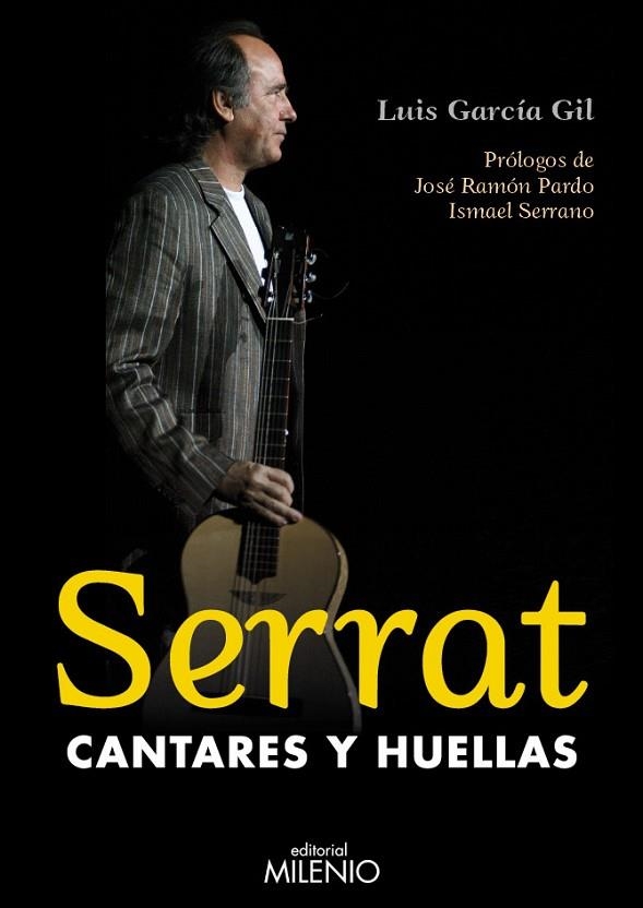 SERRAT CANTARES Y HUELLAS | 9788497434249 | GARCÍA GIL, LUIS | Llibreria La Gralla | Librería online de Granollers