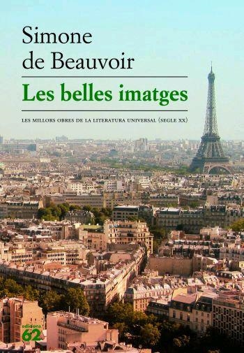 BELLES IMATGES, LES | 9788429761009 | DE BEAUVOIR, SIMONE | Llibreria La Gralla | Librería online de Granollers