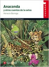ANACONDA Y OTROS CUENTOS DE LA SELVA | 9788431660055 | QUIROGA | Llibreria La Gralla | Librería online de Granollers