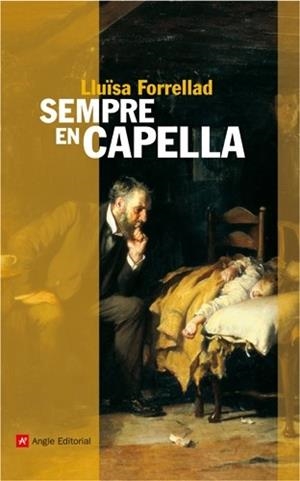 SEMPRE EN CAPELLA | 9788496521667 | FORRELLAD, LLUISA | Llibreria La Gralla | Librería online de Granollers
