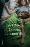 NENA DELS NOU DITS, LA | 9788466409261 | FABREGAS, LAIA | Llibreria La Gralla | Librería online de Granollers