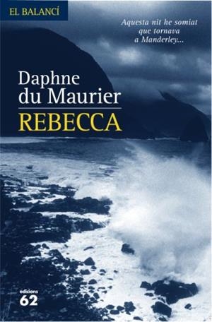 REBECCA (EL BALANCI, 593) | 9788429760774 | MAURIER, DAPHNE DU | Llibreria La Gralla | Llibreria online de Granollers