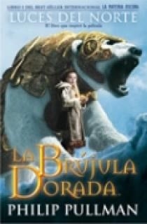 BRUJULA DORADA, LA (LA MATERIA OSCURA 1) | 9788466636223 | PULLMAN, PHILIP | Llibreria La Gralla | Librería online de Granollers