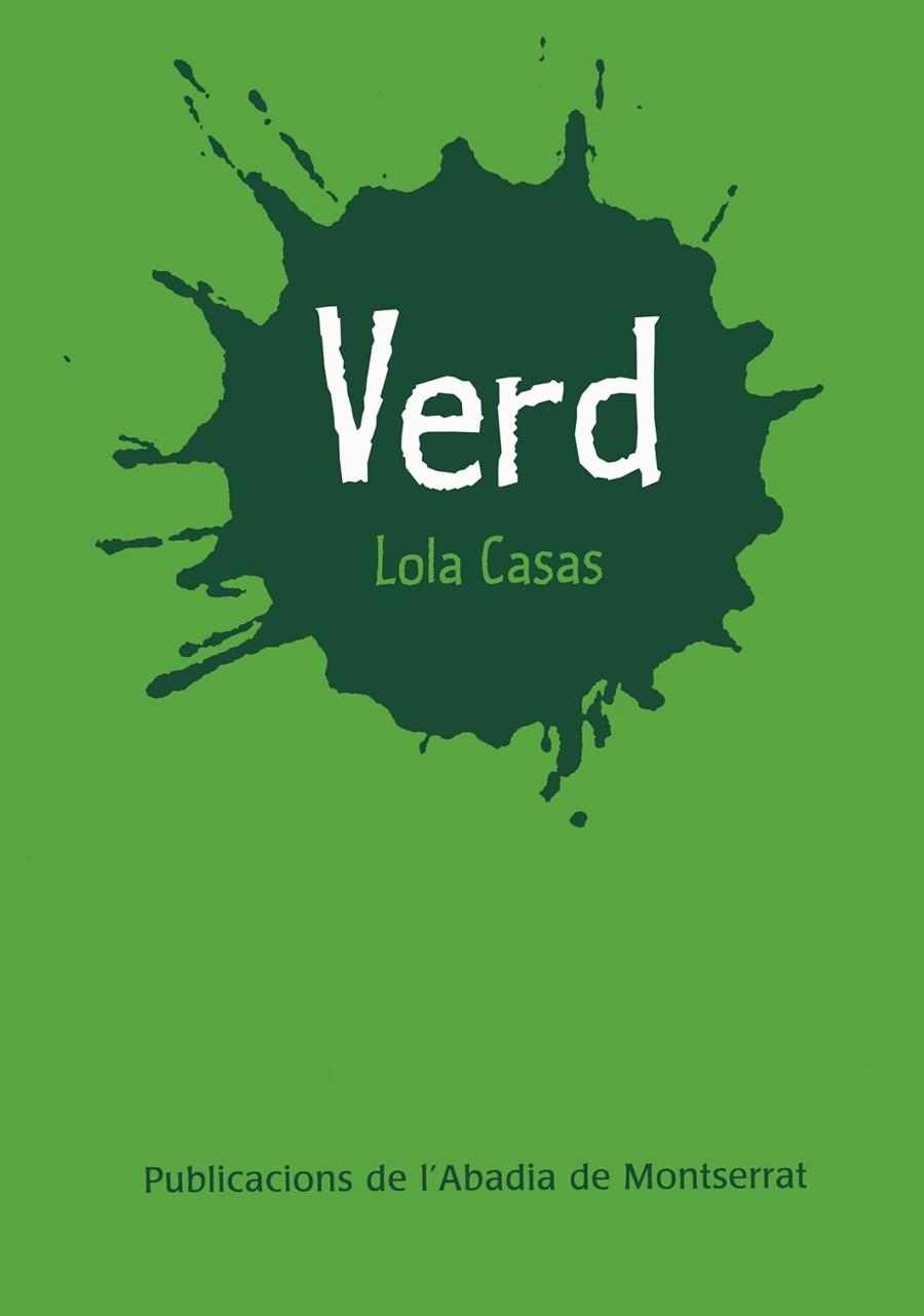VERD | 9788472027992 | CASAS, LOLA | Llibreria La Gralla | Librería online de Granollers
