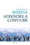 APRENDRE A CONVIURE | 9788466407632 | MARINA, JOSE ANTONIO | Llibreria La Gralla | Llibreria online de Granollers
