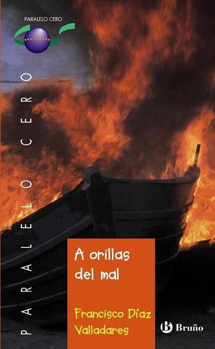 A ORILLAS DEL MAL (PARALELO CERO,66) | 9788421665800 | DÍAZ VALLADARES, FRANCISCO | Llibreria La Gralla | Librería online de Granollers