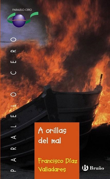 A ORILLAS DEL MAL (PARALELO CERO,66) | 9788421665800 | DÍAZ VALLADARES, FRANCISCO | Llibreria La Gralla | Llibreria online de Granollers