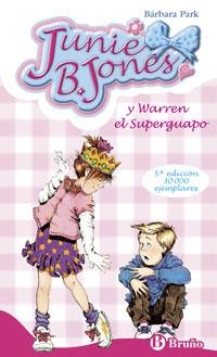 JUNIE B JONES Y WARREN EL SUPERGUAPO (JUNIE B JONES 3) | 9788421698457 | PARK, BARBARA | Llibreria La Gralla | Librería online de Granollers