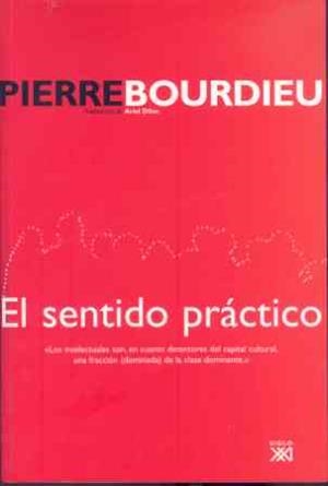 SENTIDO PRACTICO, EL | 9788432313028 | BOURDIEU, PIERRE | Llibreria La Gralla | Librería online de Granollers