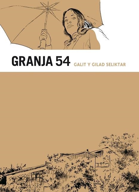GRANJA 54 | 9788492769964 | SELIKTAR, GALIT; SELIKTAR, GILAD  | Llibreria La Gralla | Librería online de Granollers