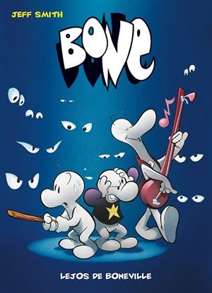 BONE 1. LEJOS DE BONEVILLE (EDICION DE BOLSILLO) | 9788492769476 | SMITH, JEFF | Llibreria La Gralla | Llibreria online de Granollers
