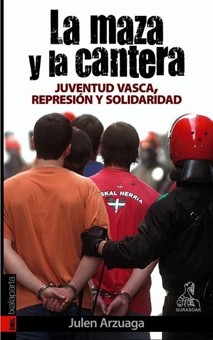 MAZA Y LA CANTERA, LA | 9788481365825 | ARZUAGA, JULEN | Llibreria La Gralla | Librería online de Granollers