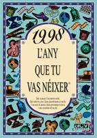 1998. L'ANY QUE TU VAS NEIXER | 9788489589919 | Llibreria La Gralla | Librería online de Granollers