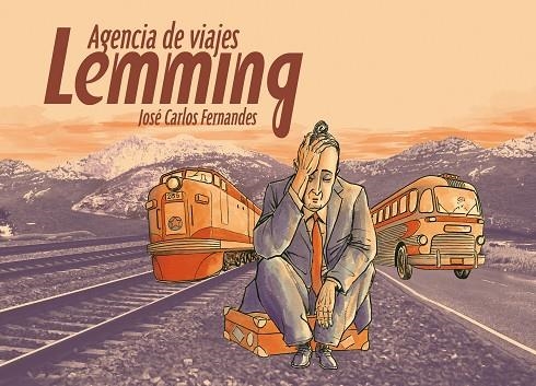 AGENCIA DE VIAJES LEMMING | 9788415163022 | FERNANDES, JOSÉ CARLOS | Llibreria La Gralla | Librería online de Granollers